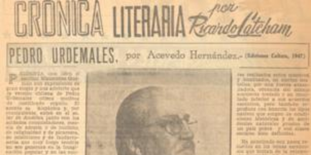 Crónica literaria : Pedro Urdemales, por Antonio Acevedo Hernández