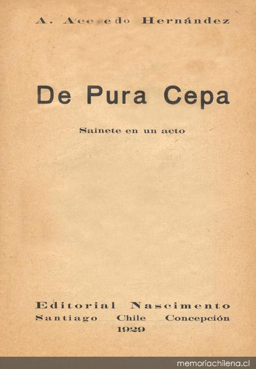 De pura cepa : sainete en un acto