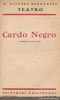 Cardo negro : comedia en tres actos