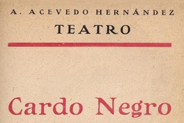 Cardo negro : comedia en tres actos