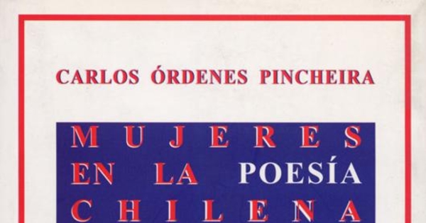 Mujeres en la poesía chilena actual : antología 2000