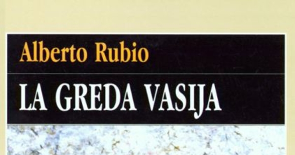 La poesía de Alberto Rubio : el mediodía entero entró con ella