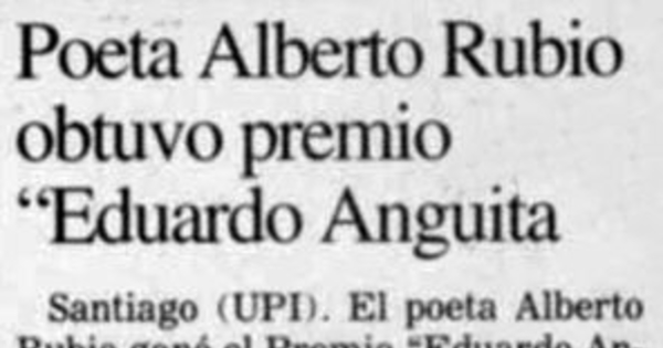 Poeta Alberto Rubio obtuvo premio "Eduardo Anguita"