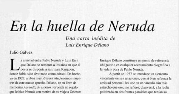 En la huella de Neruda, una carta inédita de Luis Enrique Délano