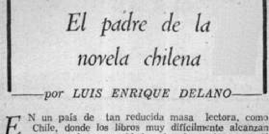 El padre de la novela chilena