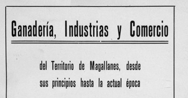 Reseñas individuales de nuestros grandes ganaderos, industriales y comerciantes