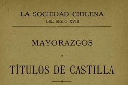 El primer mayorazgo fundado en Chile : Historia del portal de Sierra Bella, hoi Fernández Concha
