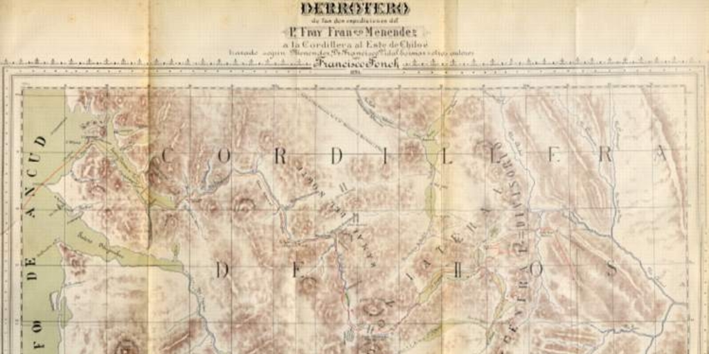 Derrotero de las dos espediciones del Fray Francisco Menéndez a la cordillera al este de Chiloé