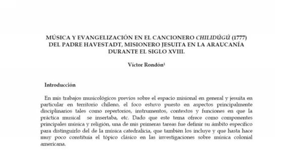 Música y evangelización en el cancionero Chilidúgú (1777) del padre Havestadt, misionero jesuita en la Araucanía durante el siglo XVIII
