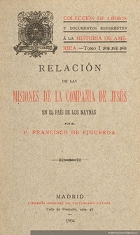 Relación de las misiones de la Compañia de Jesús en el país de los maynas