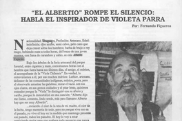 "El Albertío" rompe el silencio, habla el inspirador de Violeta Parra