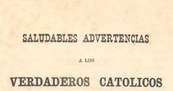 Saludables advertencias a los verdaderos católicos. Fragmento