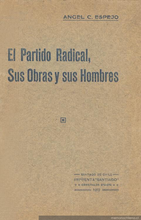 El Partido Radical : sus obras y sus hombres