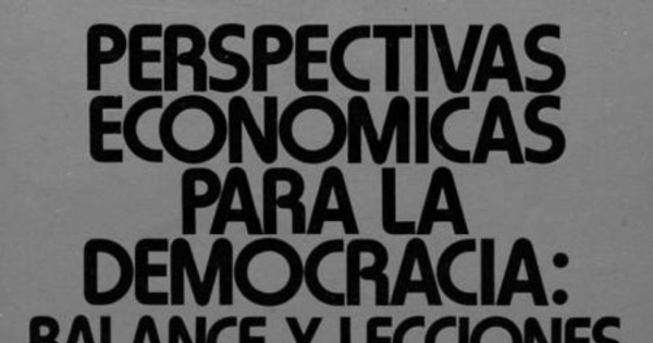 Políticas recientes de liberalización y estabilización en los países de Cono Sur : el caso chileno : 1974-1982