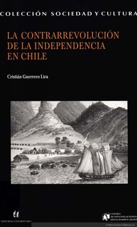 La contrarrevolución de la Independencia en Chile