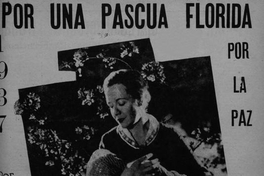 Por una Pascua florida por la paz. Por la alegría de tu hijo de quien queremos alejar el fascismo y la guerra