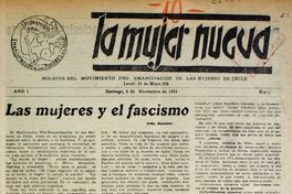La Mujer Nueva. Boletín del Movimiento Pro-Emancipación de las Mujeres de Chile. Año I, número 1 (8 de noviembre de 1935) – Año III, número 27 (febrero de 1941)