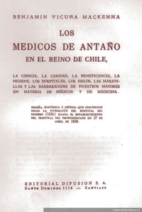 Los médicos de antaño en el reino de Chile