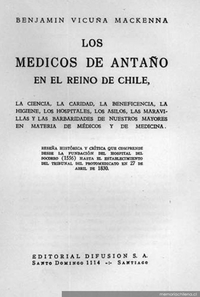 Los médicos de antaño en el reino de Chile