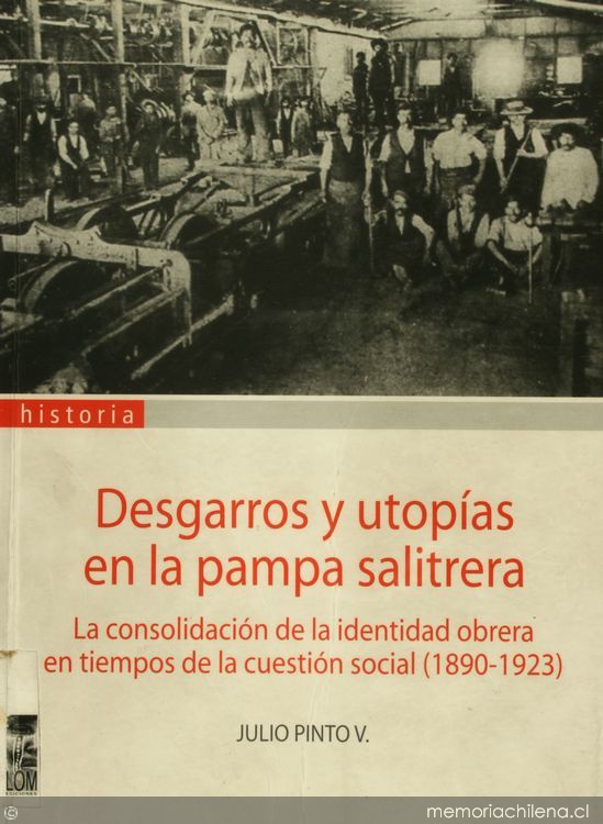 Crisis salitrera y subversión social: los trabajadores pampinos en la post Primera Guerra Mundial (1917-1921)