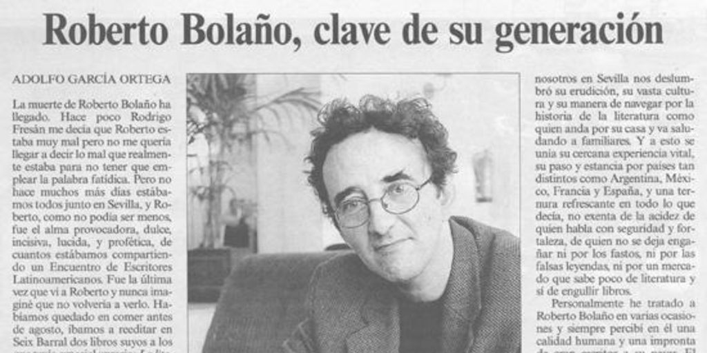Roberto Bolaño, clave de su generación