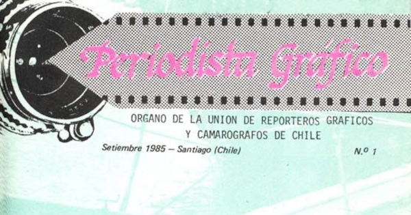 Periodista gráfico : n° 1, septiembre 1985