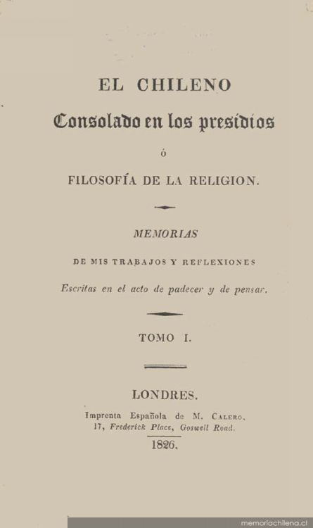 El chileno consolado en los presidios, o, Filosofía de la religión