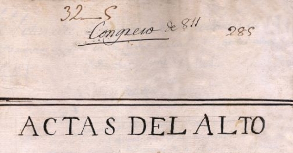 Actas del Alto Congreso Nacional [manuscrito] : 1811