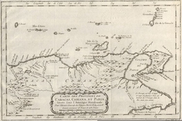 Carte des provinces de Caracas, Comana et Paria : situees dans l'amerique meridionale, siglo 18