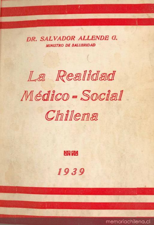 La realidad médico-social chilena : (síntesis)