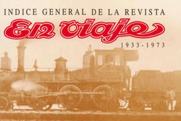 Índice general de la revista En Viaje : 1933-1973