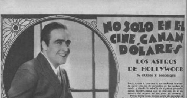 No sólo en el cine ganan dólares los astros de Hollywood