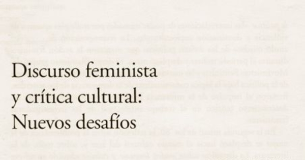 Discurso feminista y crítica cultural : nuevos desafíos