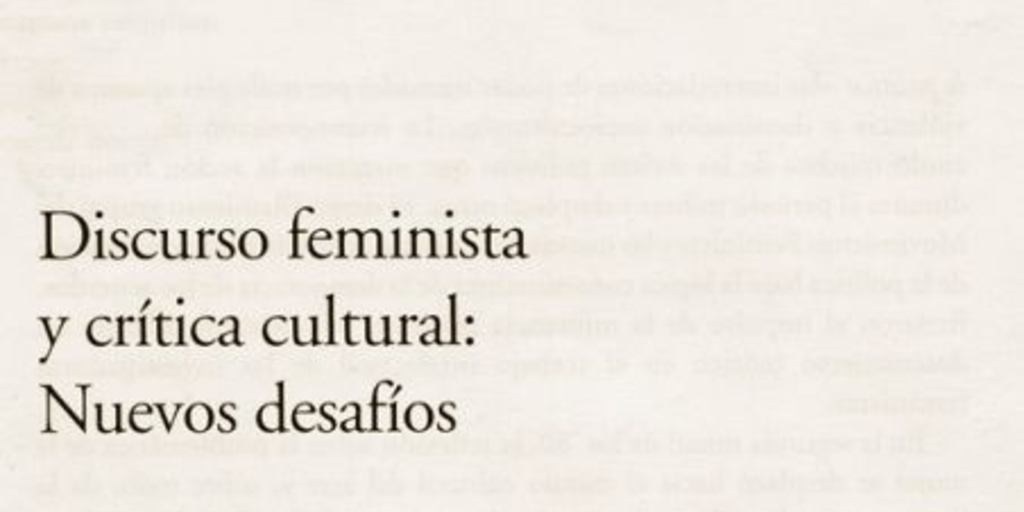 Discurso feminista y crítica cultural : nuevos desafíos