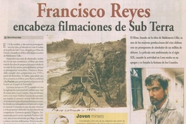 Francisco Reyes encabeza filmaciones de Sub Terra
