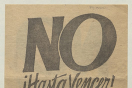 No ¡hasta vencer!