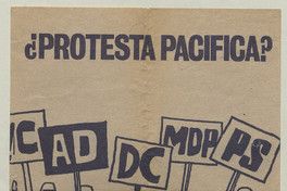 ¿Protesta pacífica?, 1983-1988