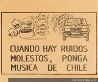 Cuando hay ruidos molestos, ponga música de Chile