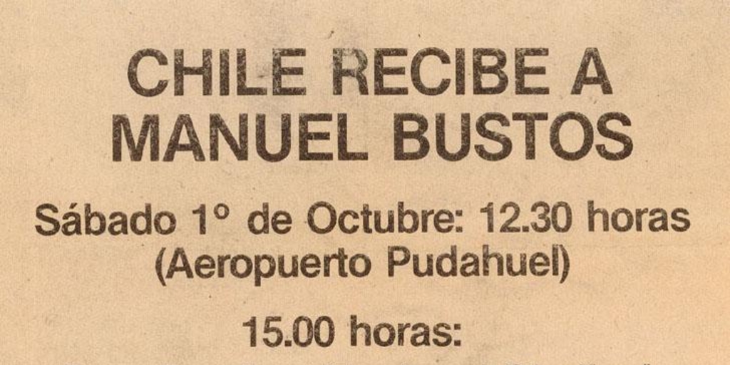 Chile recibe a Manuel Bustos, Octubre 1983