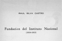 Fundación del Instituto Nacional : (1810-1813)