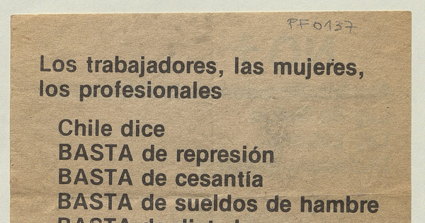 Chile dice basta de represión, basta de cesantía, basta de sueldos de hambre, basta de dictadura