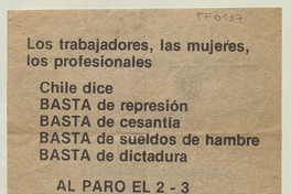 Chile dice basta de represión, basta de cesantía, basta de sueldos de hambre, basta de dictadura