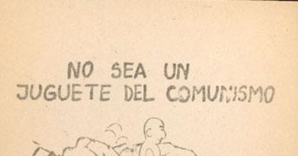 No sea un juguete del comunismo, 1983-1988