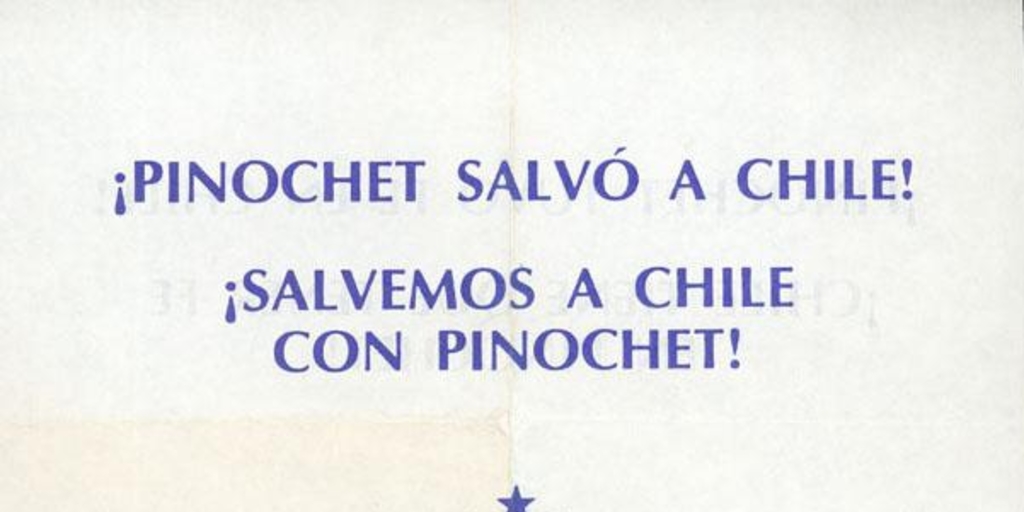 Pinochet salvó a Chile, 1983-1988
