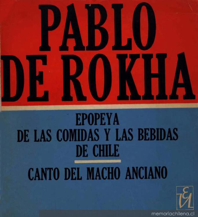 Epopeya de las comidas y las bebidas de Chile o, (Ensueño del infierno) ; Canto del macho anciano