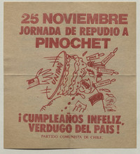 25 noviembre jornada de repudio a Pinochet. ¡Cumpleaños infeliz, verdugo del país!