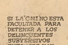 Si la "CNI" no está facultada..., 1983-1988