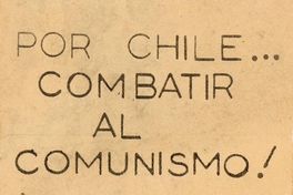 Por Chile combatir al comunismo, 1983-1988