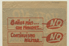 8 años más... con Pinochet... NO!