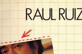 Con Raúl Ruiz (1979) : entrevista de León Pizarro, Hernando Guerrero e Ignacio Ruiz